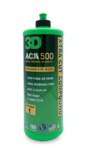 Load image into Gallery viewer, 3D ACA 500 X-Tra Cut Compound - 32oz - Step 1 Cutting Body Shop Compound with Wool or Foam Pad - Cuts P1000 or Finer - Easy Clean Up - True Paint Correction - Alpha Ceramic Alumin
